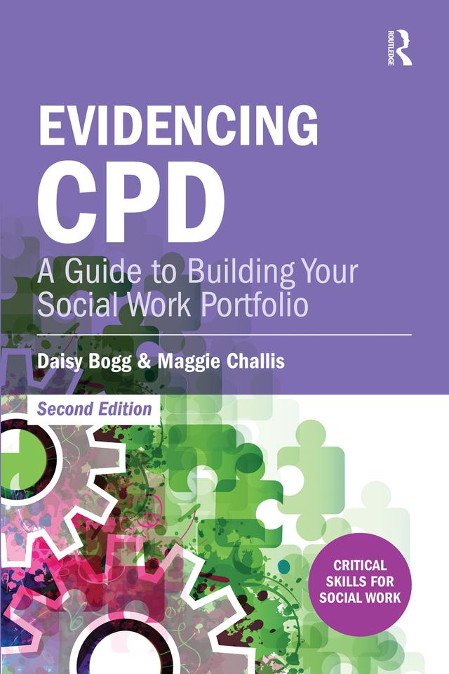 Evidencing CPD by Daisy Bogg, Maggie Challis