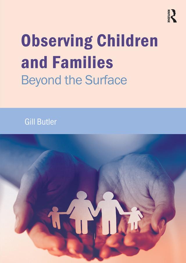 Observing Children and Families by Gill Butler