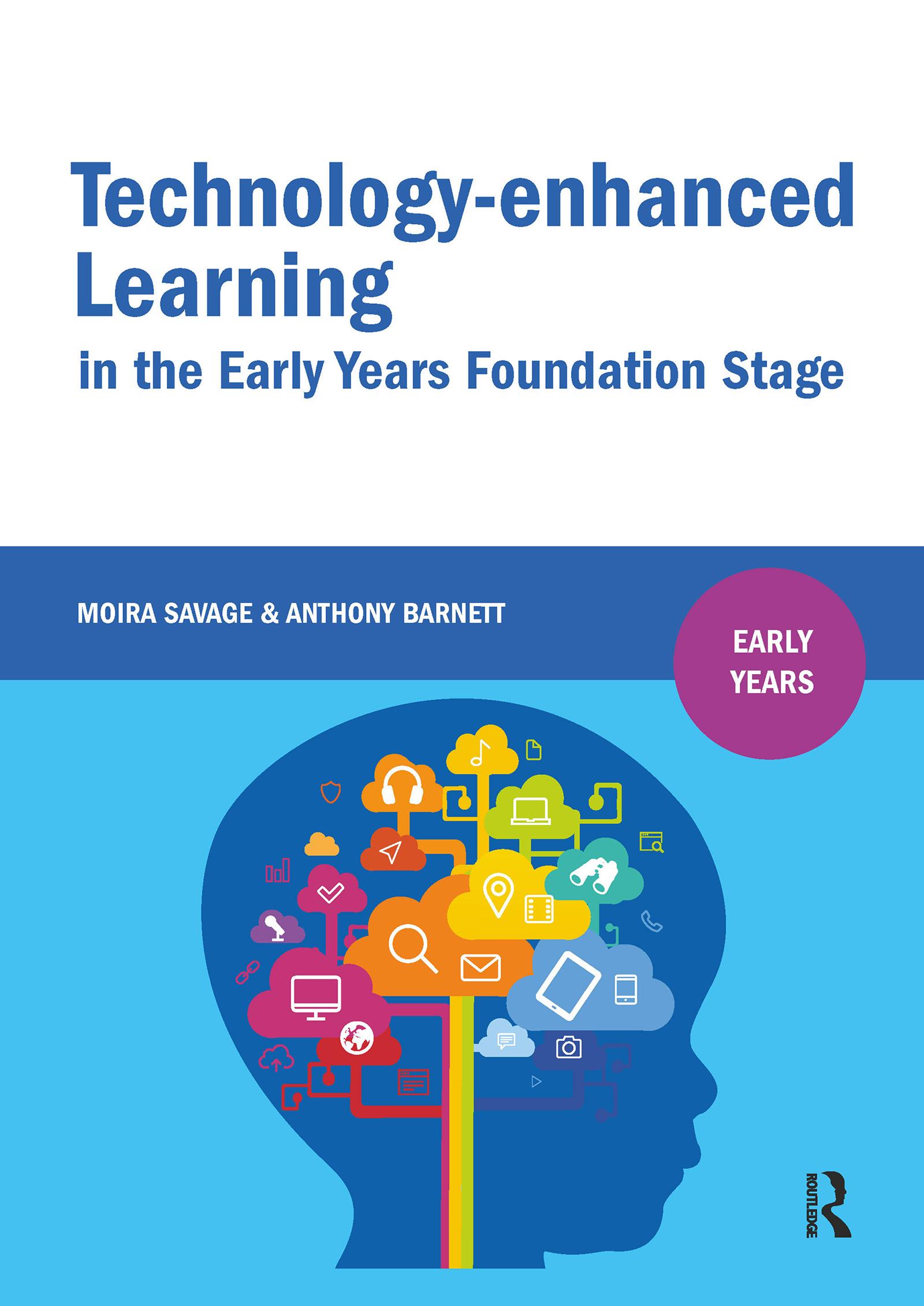Technology-enhanced Learning in the Early Years Foundation Stage