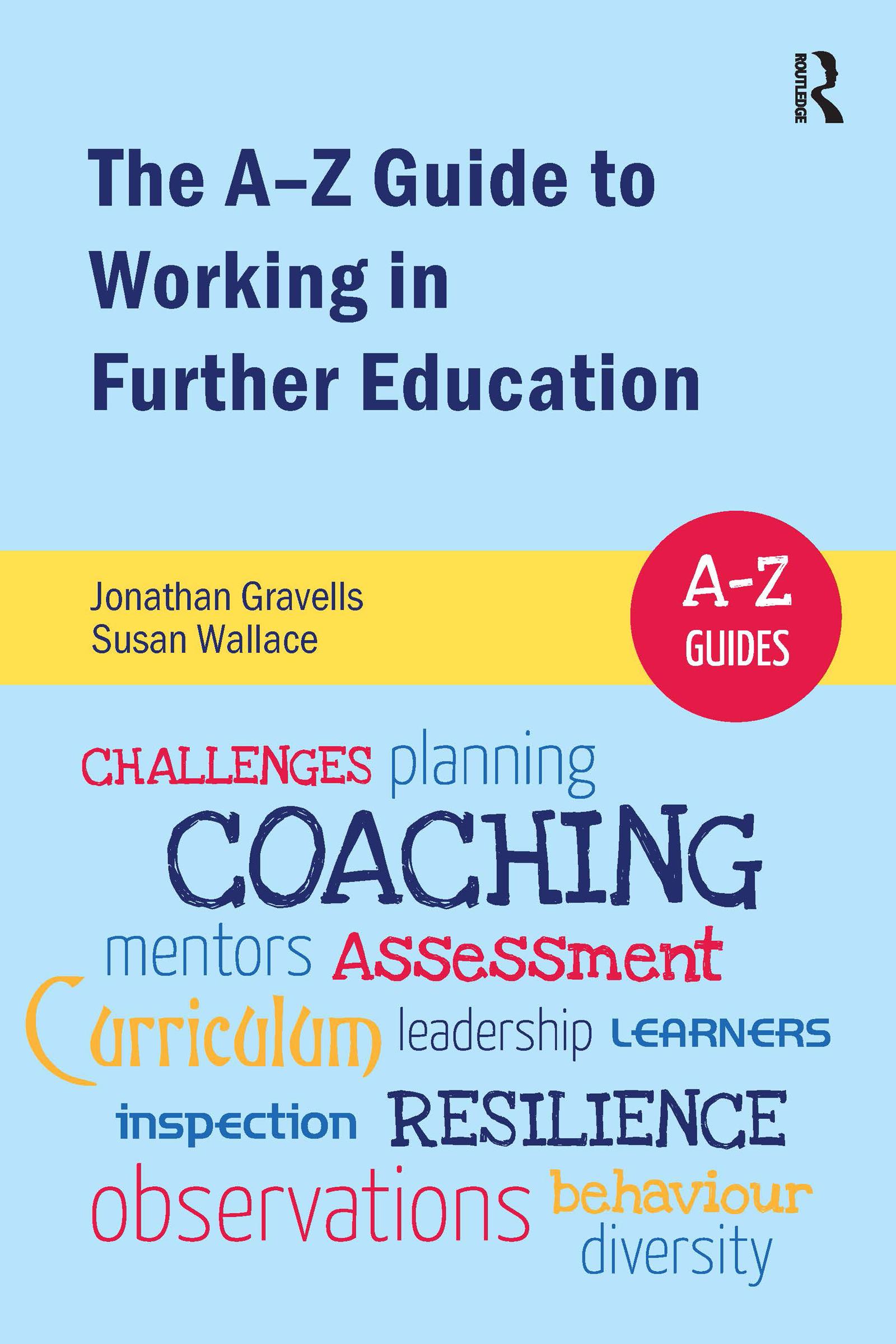 The A-Z Guide to Working in Further Education