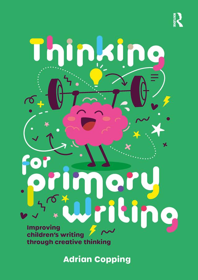 Thinking for Primary Writing by Adrian Copping