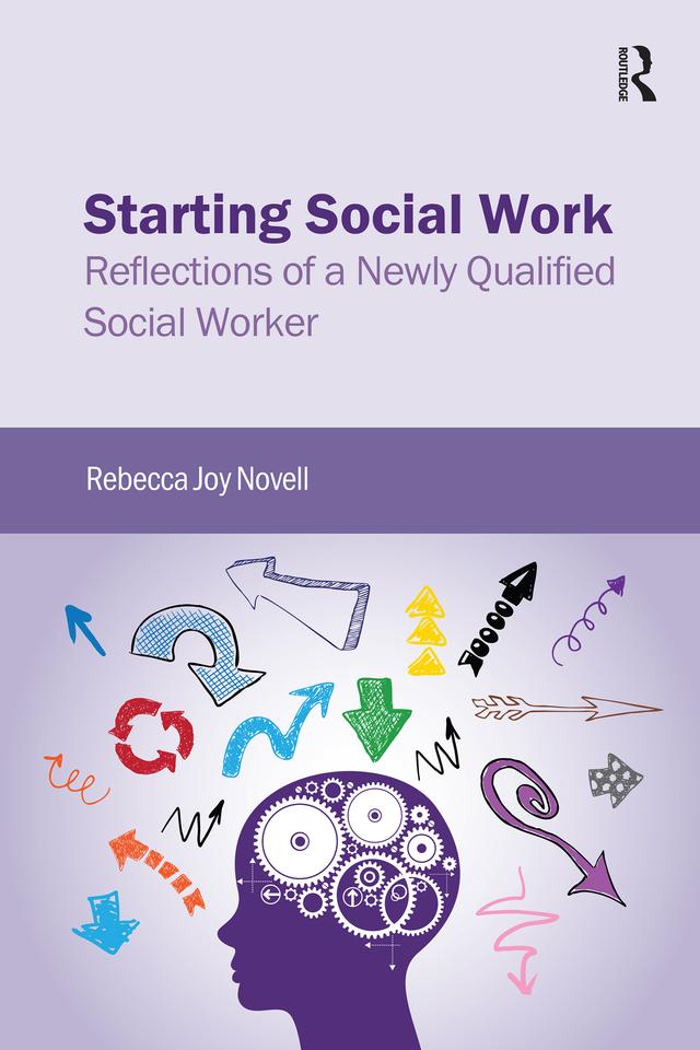 Starting Social Work by Rebecca Joy Novell
