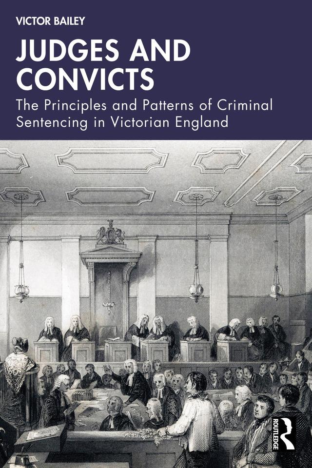 Judges and Convicts by Victor Bailey