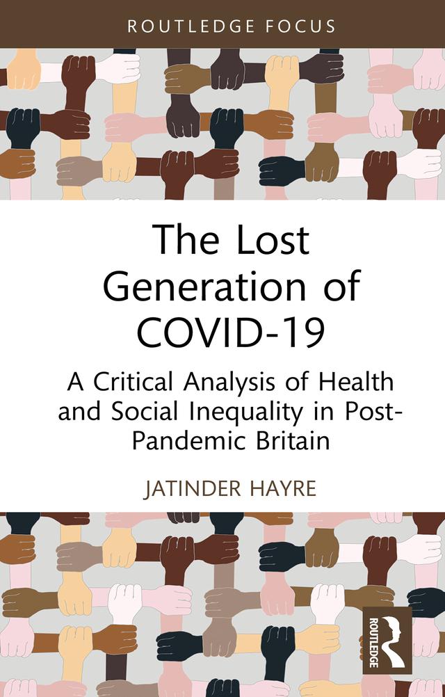 The Lost Generation of COVID-19 by Jatinder Hayre