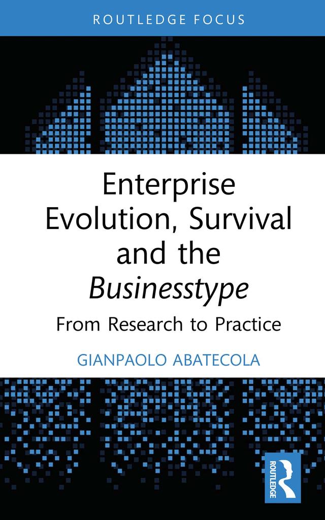 Enterprise Evolution, Survival and the Businesstype by Gianpaolo Abatecola