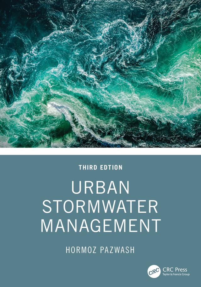 Urban Stormwater Management by Hormoz Pazwash