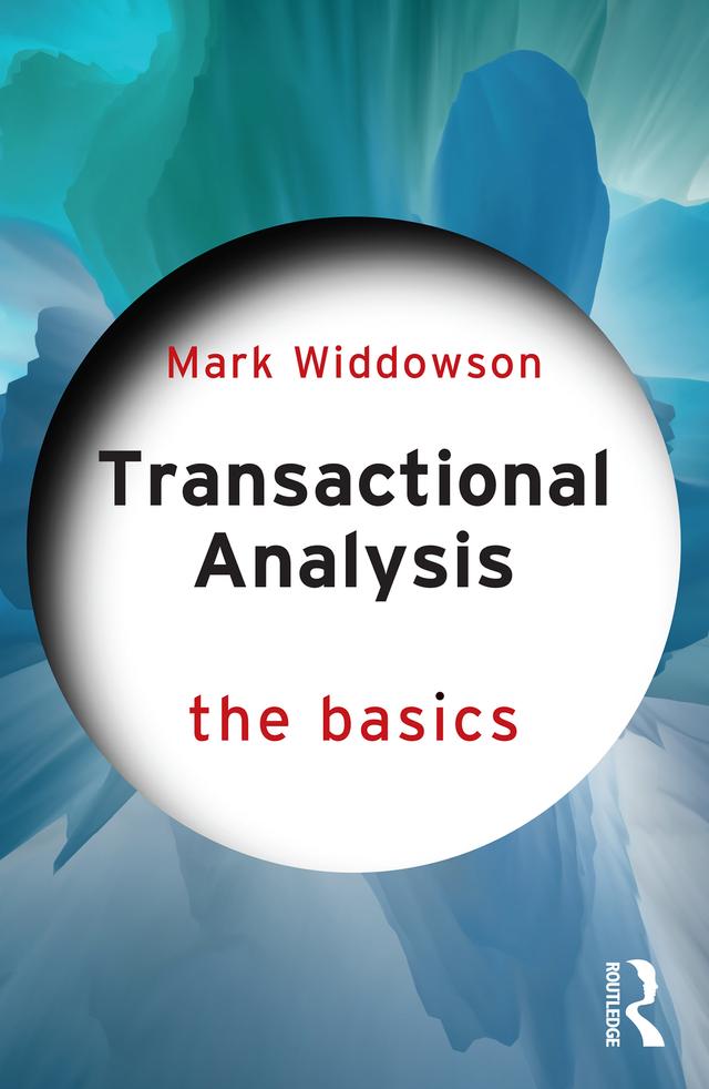 Transactional Analysis by Mark Widdowson