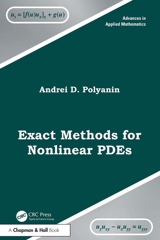 Exact Methods for Nonlinear PDEs by Andrei D. Polyanin