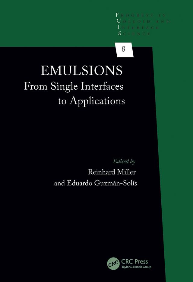 Emulsions by Eduardo Guzmán-Solís, Reinhard Miller