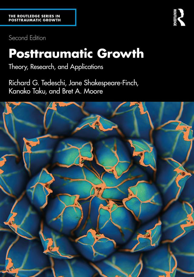 Posttraumatic Growth by Bret A. Moore, Jane Shakespeare-Finch, Kanako Taku, Richard G. Tedeschi