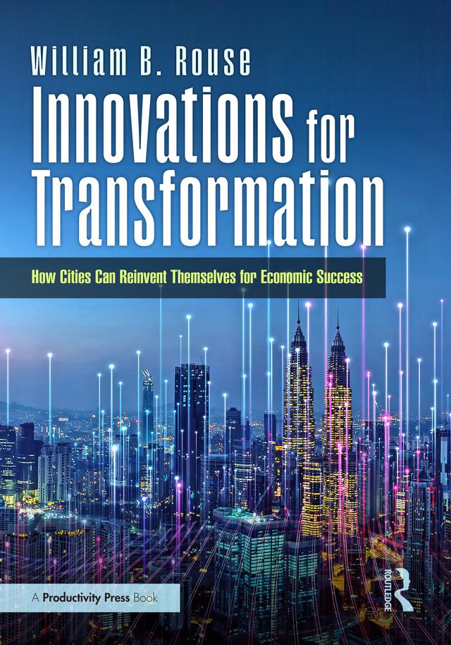 Innovations for Transformation by William B. Rouse