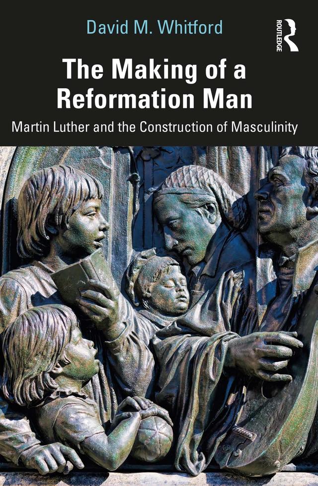 The Making of a Reformation Man by David M. Whitford