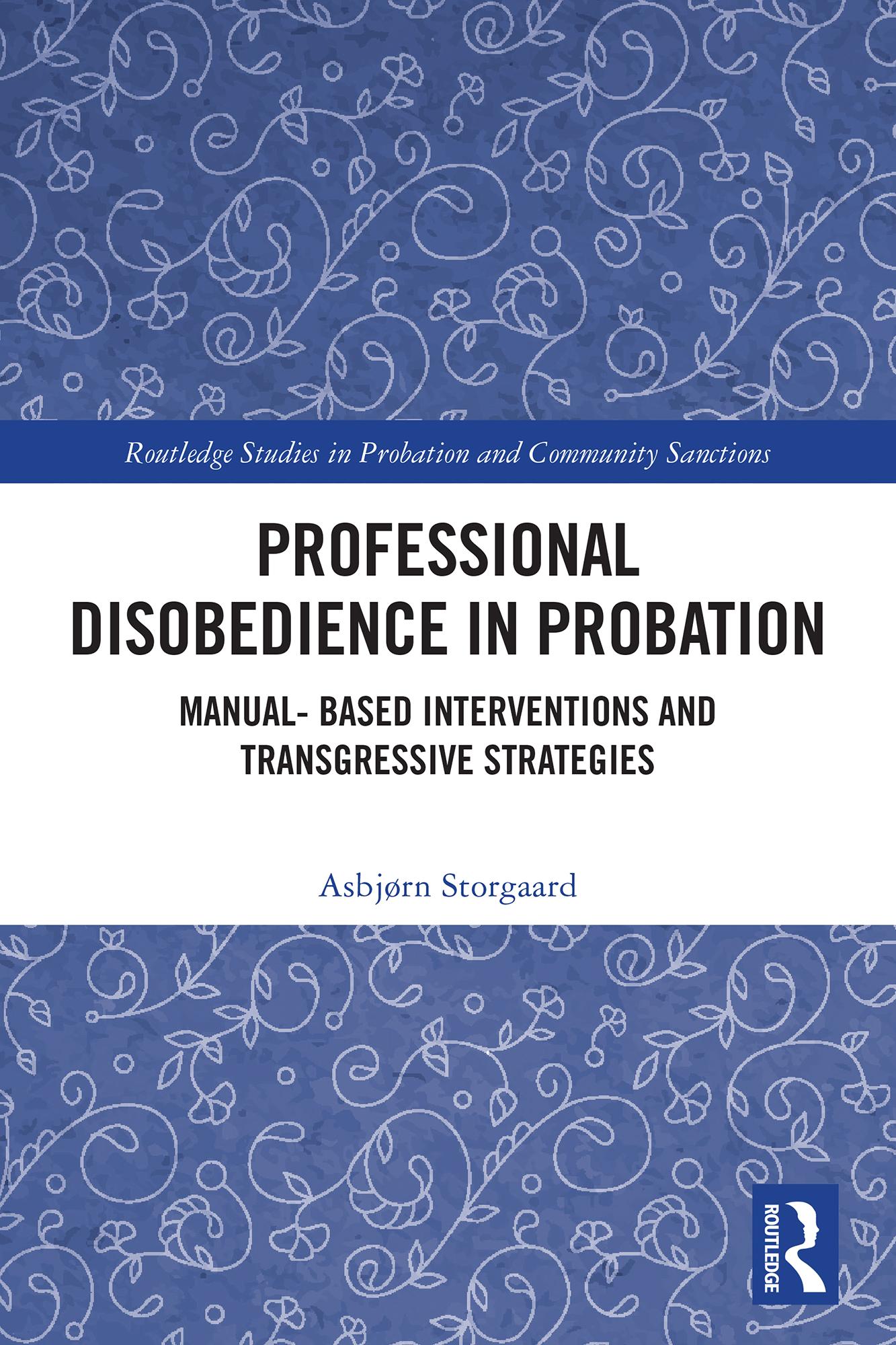 Professional Disobedience in Probation