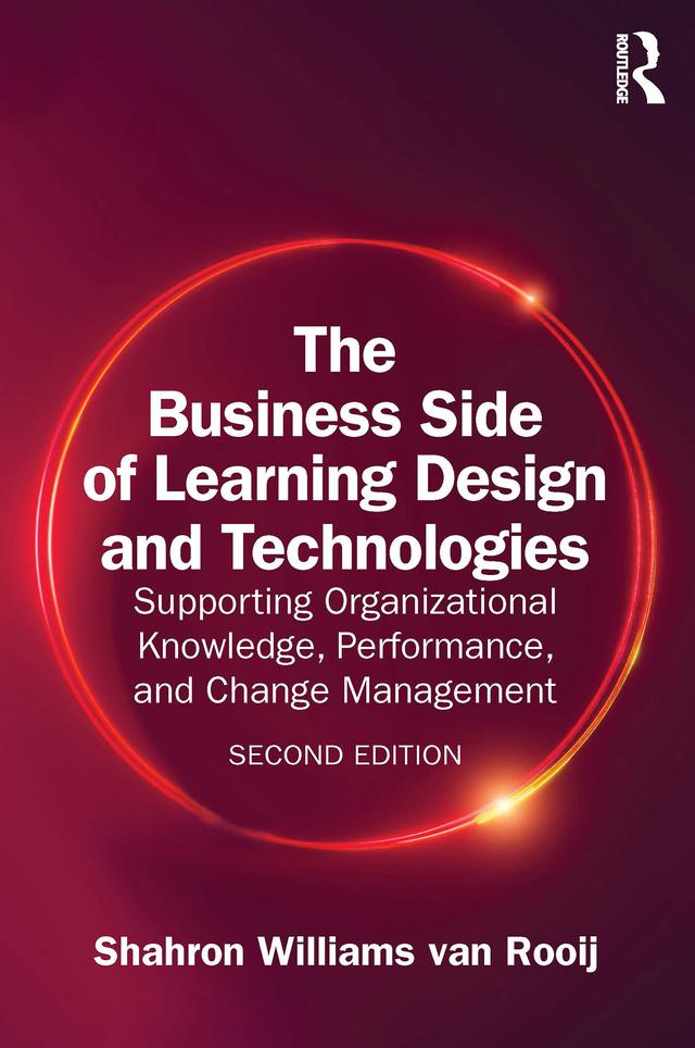 The Business Side of Learning Design and Technologies by Shahron Williams van Rooij