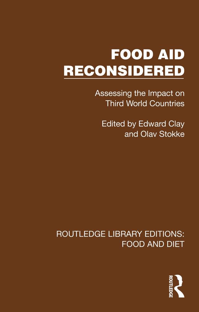 Food Aid Reconsidered by Edward Clay, Olav Stokke