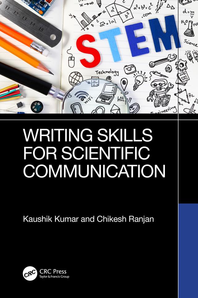 Writing Skills for Scientific Communication by Chikesh Ranjan, Kaushik Kumar