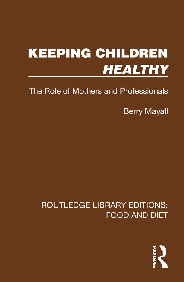 Keeping Children Healthy by Berry Mayall