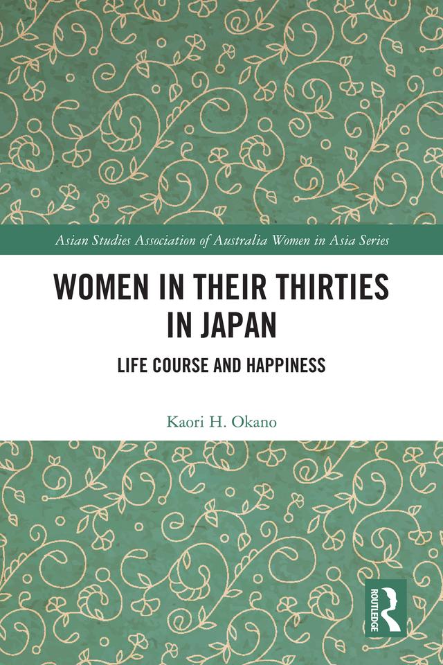Women in Their Thirties in Japan by Kaori H. Okano