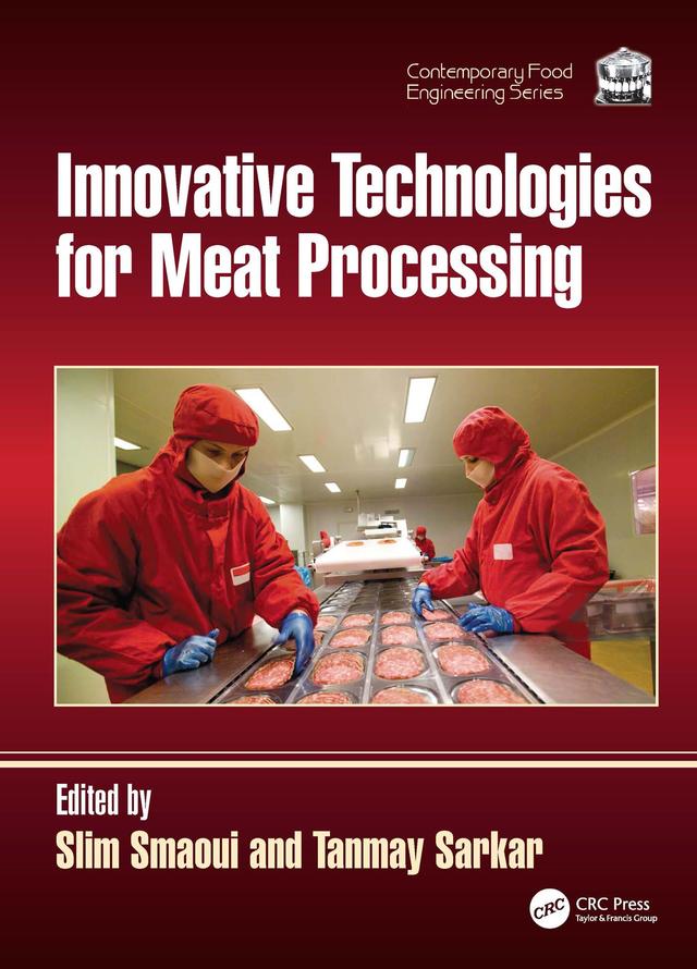 Innovative Technologies for Meat Processing by Slim Smaoui, Tanmay Sarkar