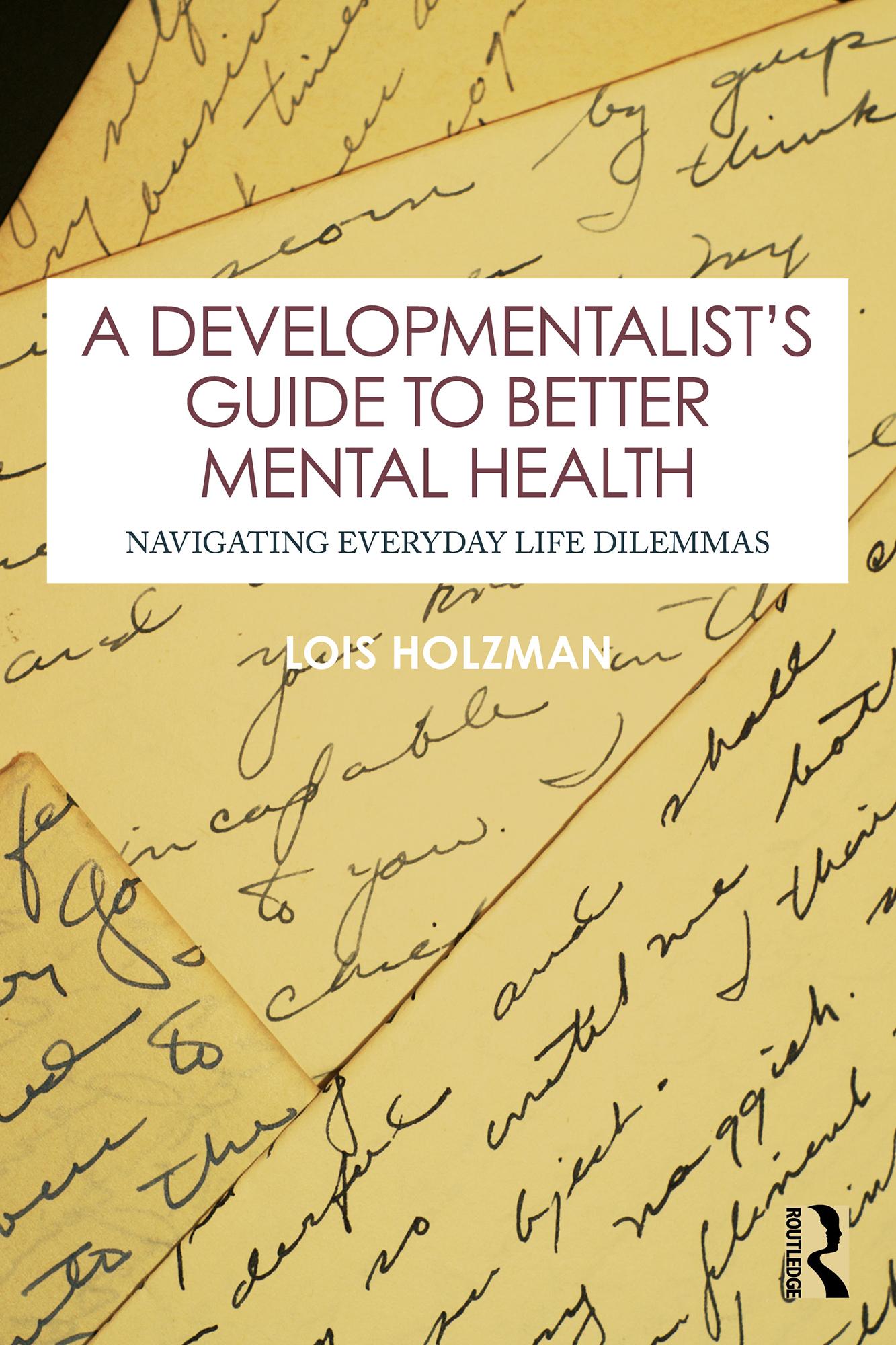 A Developmentalist's Guide to Better Mental Health