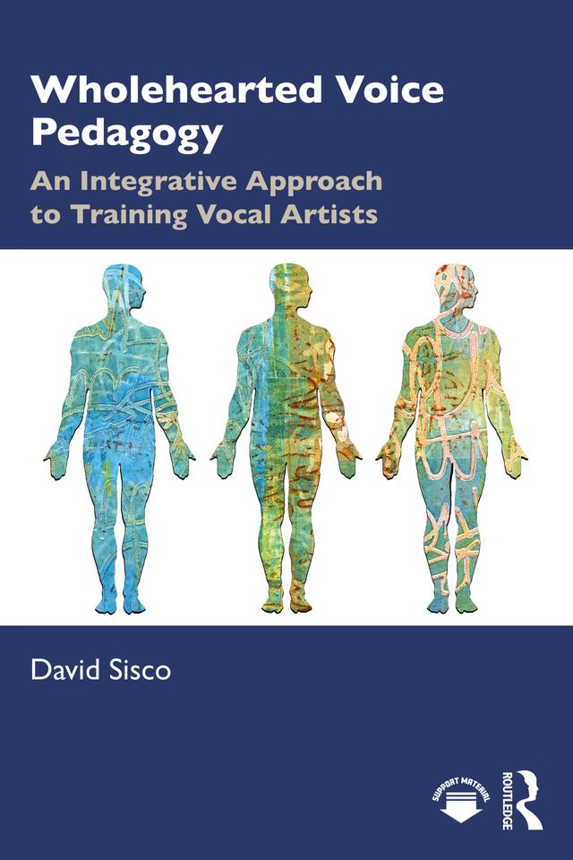 Wholehearted Voice Pedagogy by David Sisco