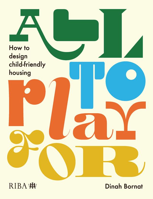 All to Play For by Dinah Bornat