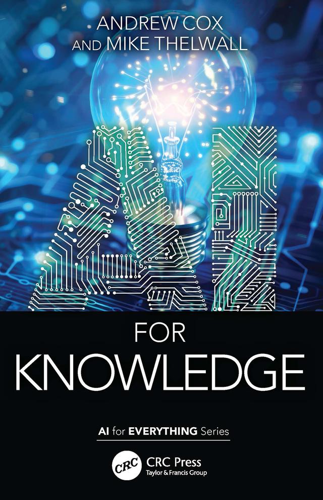 AI for Knowledge by Andrew Cox, Mike Thelwall