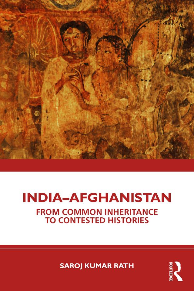 India–Afghanistan by Saroj Kumar Rath