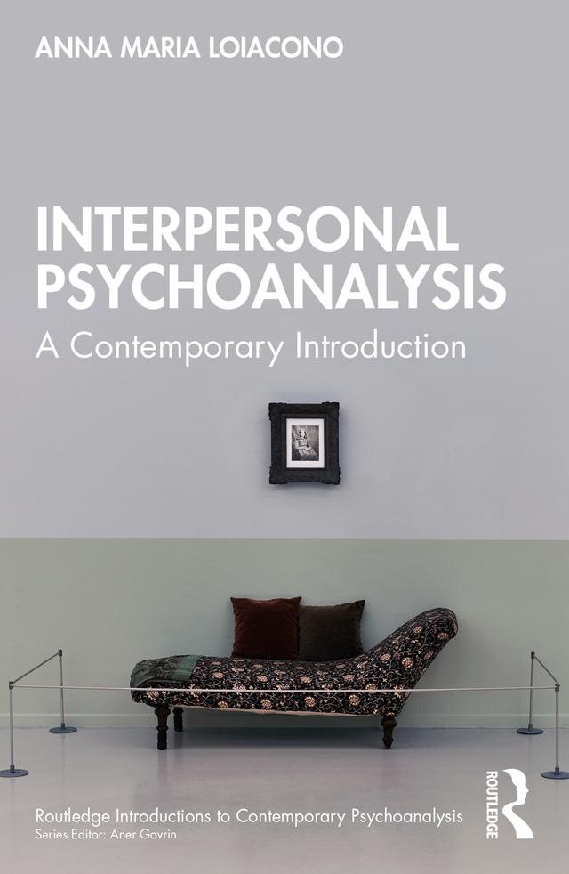 Interpersonal Psychoanalysis by Anna Maria Loiacono