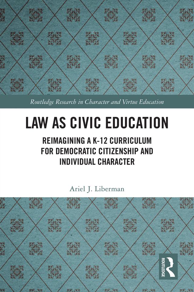 Law as Civic Education by Ariel Liberman