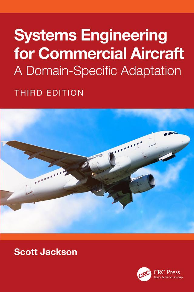 Systems Engineering for Commercial Aircraft by Scott Jackson