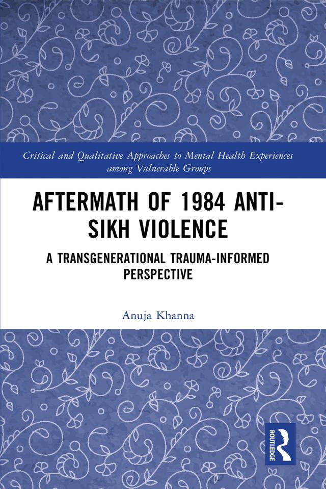 Aftermath of 1984 Anti-Sikh Violence by Anuja Khanna
