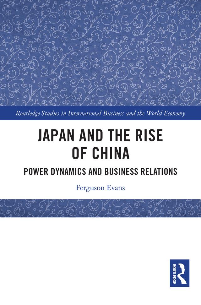Japan and the Rise of China by Ferguson Evans