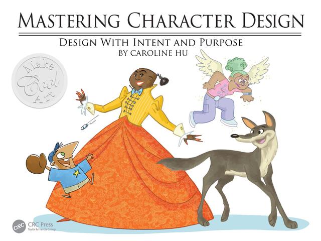 Mastering Character Design by Caroline Hu