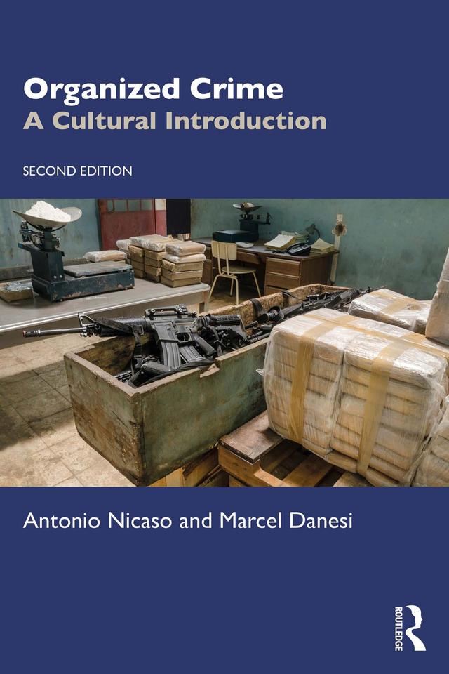 Organized Crime by Antonio Nicaso, Marcel Danesi