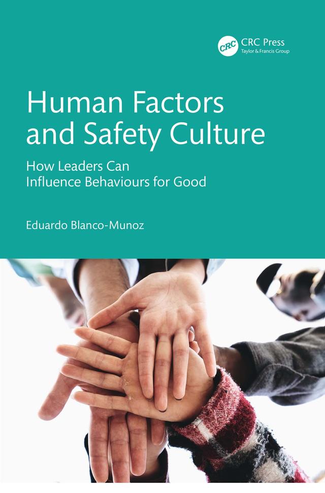 Human Factors and Safety Culture by Eduardo Blanco-Munoz
