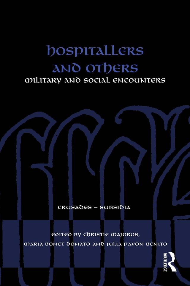 Hospitallers and Others by Christie Majoros, Julia Pavón Benito, Maria Bonet Donato