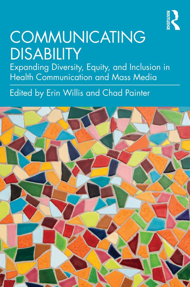 Communicating Disability by Chad Painter, Erin Willis