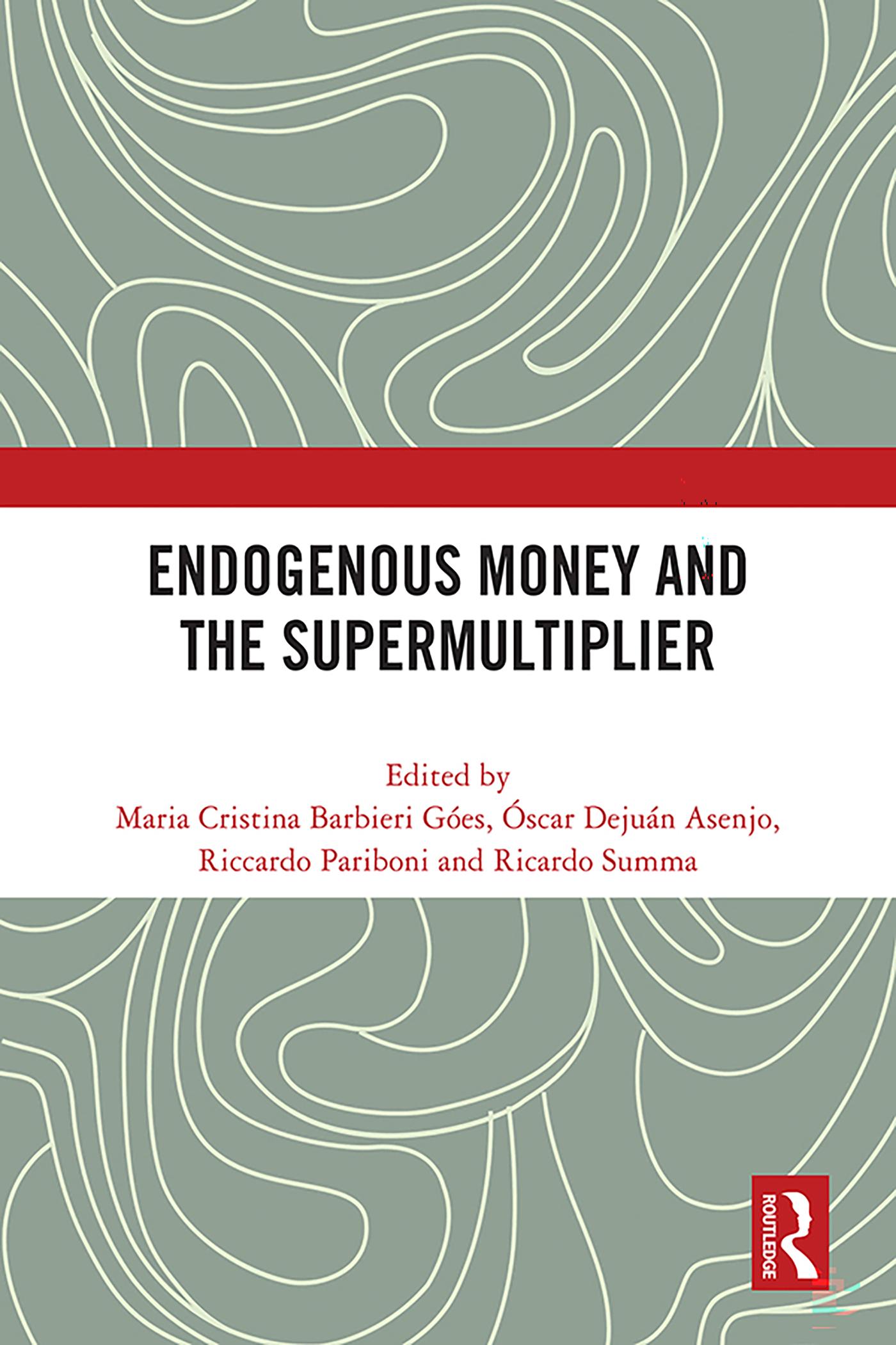 Endogenous Money and the Supermultiplier