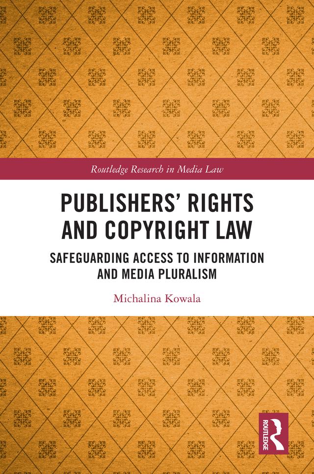 Publishers’ Rights and Copyright Law by Michalina Kowala