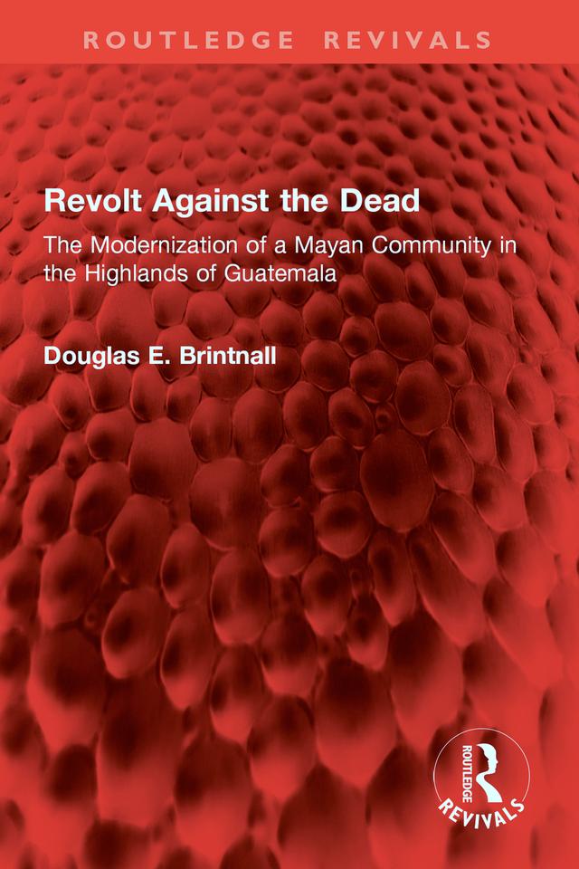 Revolt Against the Dead by Douglas E. Brintnall