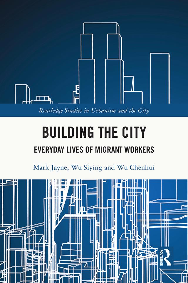 Building the City by Mark Jayne, Wu Chenhui, Wu Siying