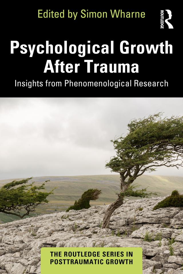Psychological Growth After Trauma by Simon Wharne