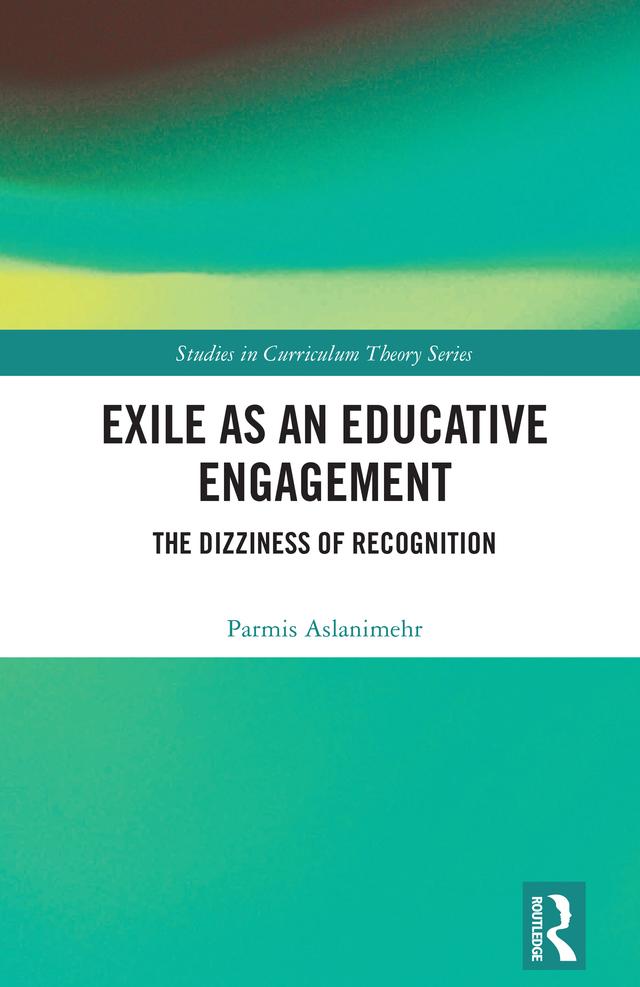 Exile as an Educative Engagement by Parmis Aslanimehr