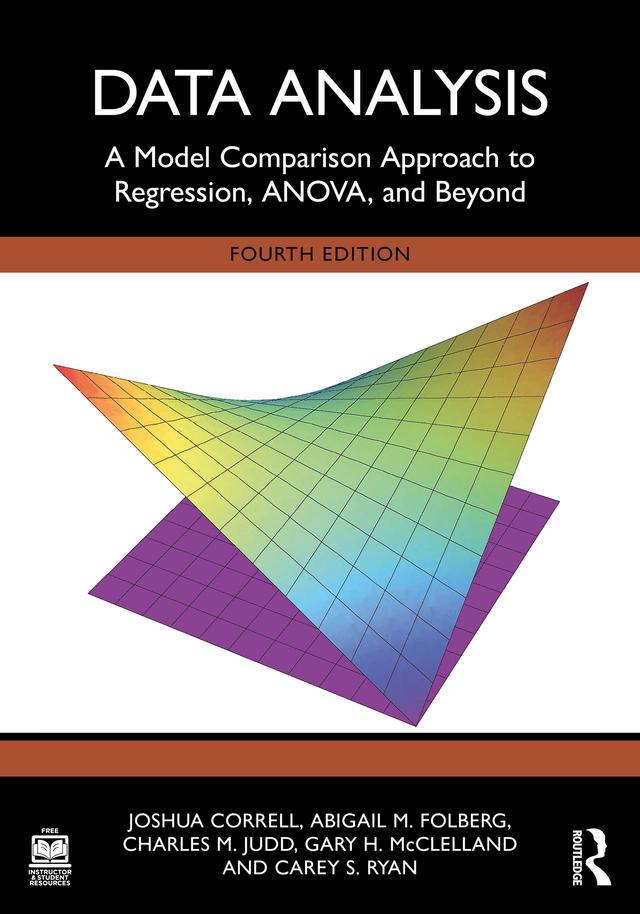 Data Analysis by Abigail M. Folberg, Carey S. Ryan, Charles M. Judd, Gary H. McClelland, Josh Correll