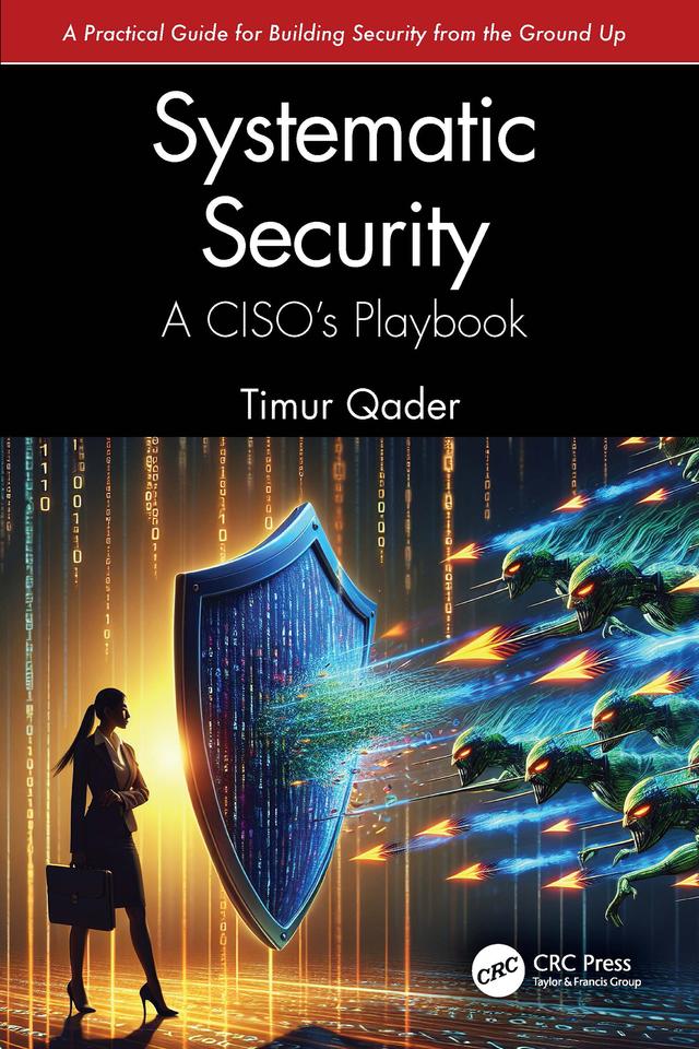 Systematic Security by Timur Qader