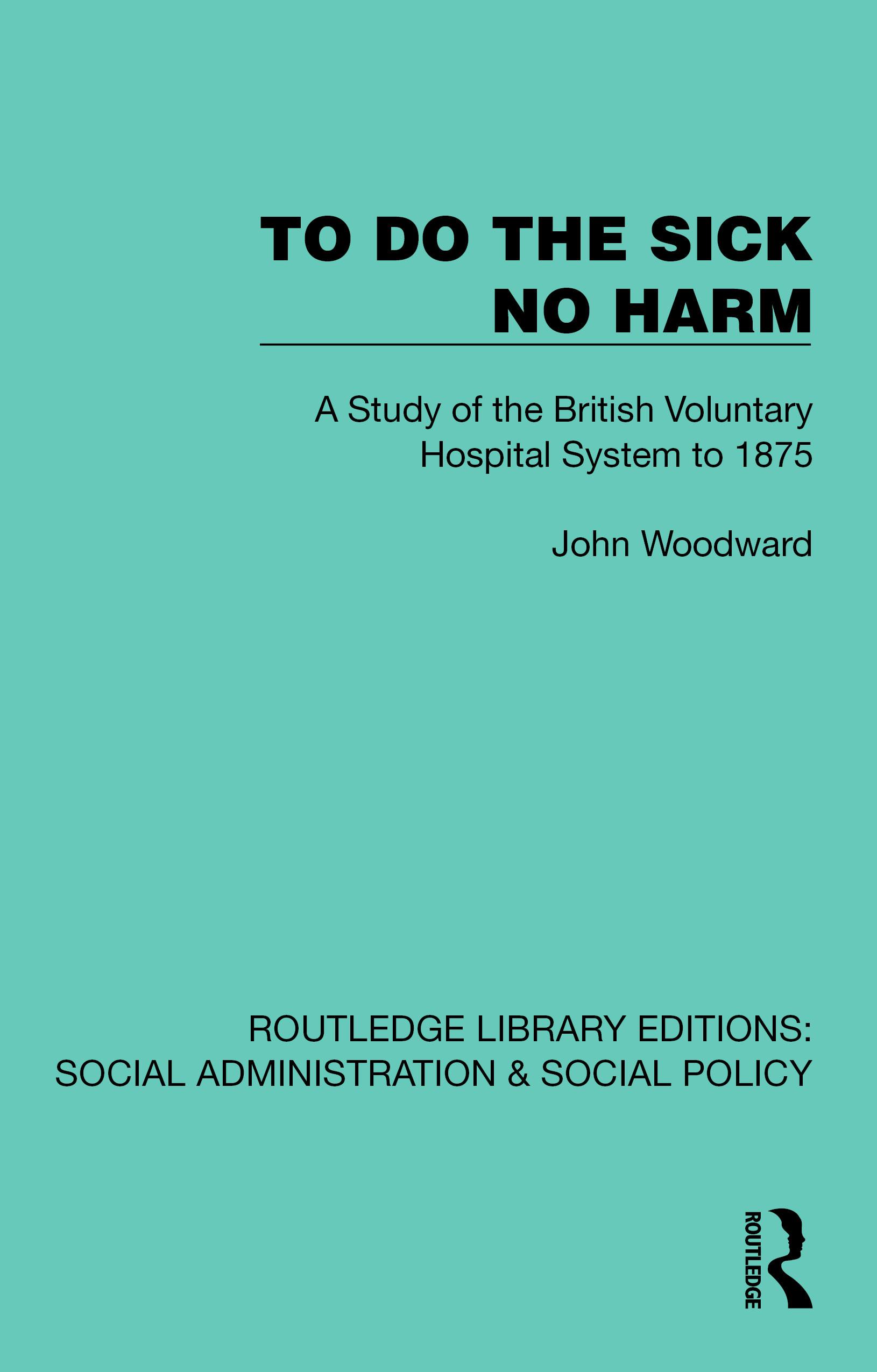 To Do The Sick No Harm