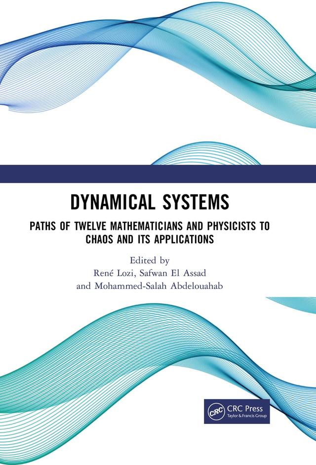 Dynamical Systems by Mohammed-Salah Abdelouahab, René Lozi, Safwan El Assad