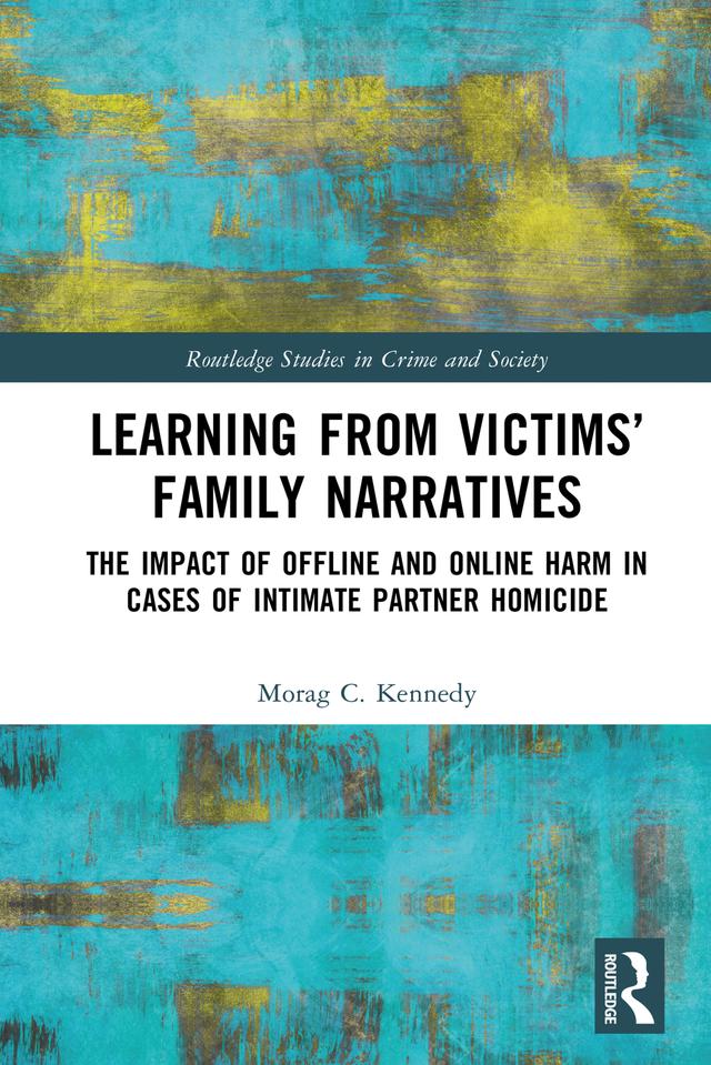 Learning from Victims’ Family Narratives by Morag C. Kennedy