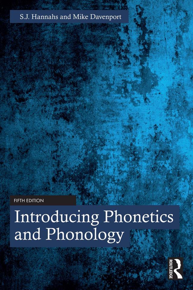 Introducing Phonetics and Phonology by Mike Davenport, S.J. Hannahs